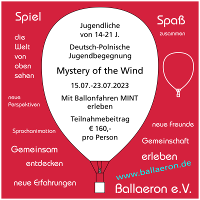 Weißer Heißluftballon mit Daten der Jugendbegegnung. Die Daten finden sich auch in der Ausschreibung von Mystery of the Wind